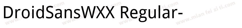 DroidSansWXX Regular字体转换
